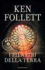 I pilastri della terra I pilastri della terra