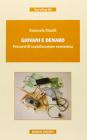 Giovani e denaro. Percorsi di socializzazione economica