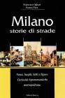 Milano. Storie di strade