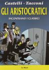 Gli aristocratici incontrano i classici
