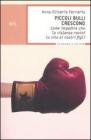 Piccoli bulli crescono. E-book