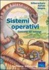 Sistemi operativi. Concetti ed esempi
