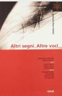 Altri segni. Altre voci. Ediz. italiana e inglese