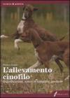 L' allevamento cinofilo. Organizzazione, criteri di selezione, gestione L' allevamento cinofilo. Organizzazione, criteri di selezione, gestione