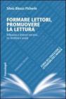 Scoprirsi lettori nell'era digitale. Riflessioni e percorsi narrativi tra scuola e territorio