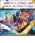 Graffiti e street art. Ediz. multilingue