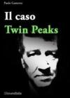 Il caso Twin Peaks