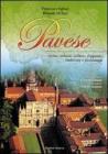 Il Pavese. Storia, cultura, colture, leggende, tradizioni e personaggi