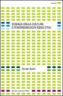 Scienza della cultura e fenomenologia degli stili Scienza della cultura e fenomenologia degli stili