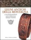 Legni antichi della montagna