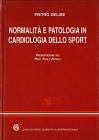 Normalit� e patologia in cardiologia dello sport