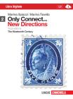 Only connect... new directions. Con espansione online. Per le Scuole superiori vol.2