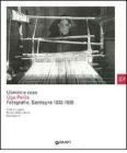 Uomini e cose. Ugo Pellis. Fotografie. Sardegna 1932-1935