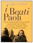 I beati Paoli. Grande romanzo storico siciliano