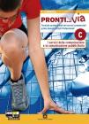 Pronti... via. Vol. C: I servizi della comunicazione e la comunicazione pubblicitaria. Con espansione online. Per le scuole superiori