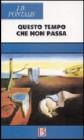 Questo tempo che non passa