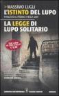 L' istinto del lupo-La legge di lupo solitario