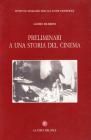 Preliminari a una storia del cinema