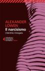 Il narcisismo. L'identit� rinnegata