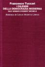 I dilemmi della democrazia moderna. Max Weber e Robert Michels