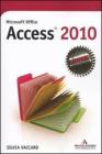 Microsoft Office Access 2010 Microsoft Office Access 2010