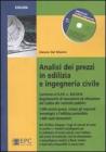 Analisi dei prezzi in edilizia e ingegneria civile. Con CD-ROM