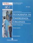 Handbook di ecografia in emergenza-urgenza. Quando il tempo conta. Manuale operativo Handbook di ecografia in emergenza-urgenza. Quando il tempo conta. Manuale operativo