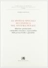 Le ipotesi speciali di confisca nel sistema penale. Ablazione patrimoniale, criminalit� economica, responsabilit� delle persone fisiche e giuridiche