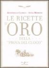 Le ricette d'oro della �Prova del cuoco�