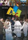 ABC per conoscere e vivere il catecumenato