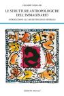 Strutture antropologiche dell'immaginario. Introduzione all'archetipologia generale