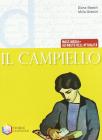 Il campiello. Tomo D: Mass media-Alfabeto dell'attualit�. Per le Scuole superiori