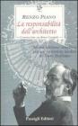 La responsabilit� dell'architetto. Conversazione con Renzo Cassigoli
