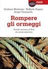 Rompere gli ormeggi. Perch� nessuno al Sud sia senza speranza