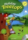 Holiday Treetops. Student's book. Per la 2� classe elementare. Con CD-ROM