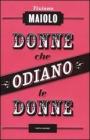 Donne che odiano le donne