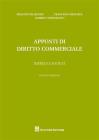 Appunti di diritto commerciale. Impresa e società Appunti di diritto commerciale. Impresa e società