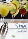 Questione di stile. Settore sala e vendita. Per le Scuole superiori