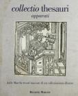 Collectio thesauri. Dalle Marche tesori nascosti di un collezionismo illustre. Vol. 3: Apparati