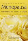 Menopausa. Conoscerla per viverla in salute