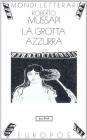 La grotta Azzurra. Storia di una notte di mezza estate. Teatro
