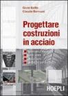 Progettare costruzioni in acciaio. Normativa europea. Stati limite. Sagomario. Software per il calcolo. Con CD-ROM Progettare costruzioni in acciaio. Normativa europea. Stati limite. Sagomario. Software per il calcolo. Con CD-ROM