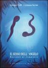 Il sesso dell'angelo. Racconti al femminile