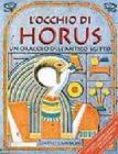 L' occhio di Horus. Un oracolo dell'antico Egitto. Con 25 tavolette di pietra con incisi i simboli geroglifici