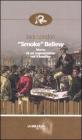�Smoke� Bellew. Storia di un soprannome nel Klondike