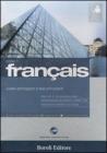 Fran�ais. Livello principianti e falsi principianti. Corso 1. CD Audio e 2 CD-ROM. Con gadget