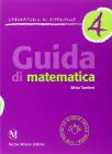 Guida di matematica. Laboratorio d'esperienze vol.4