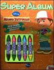 Manny tuttofare. Super album. Con adesivi e gadget