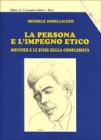 La persona e l'impegno etico. Mounier e le sfide della complessit�