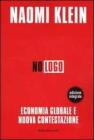 No logo. Economia globale e nuova contestazione